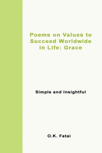 Poems on Values to Succeed Worldwide in Life - Grace: Simple and Insightful