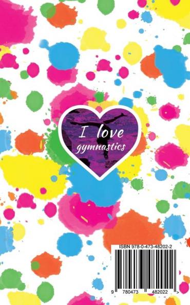 I Love Gymnastics Goalbook (white/splotches cover #2)
