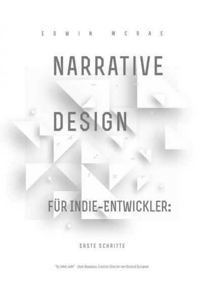 Narrative Design für Indie-Entwickler: Erste Schritte