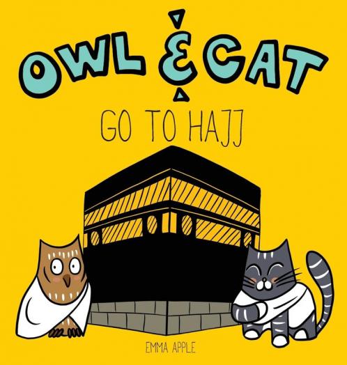 Owl & Cat Go To Hajj: 5