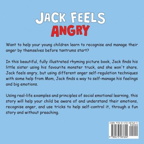 Jack Feels Angry: A Fully Illustrated Children's Story about Self-regulation Anger Awareness and Mad Children Age 2 to 6 3 to 5 (Feeling Big Emotions Picture Books)