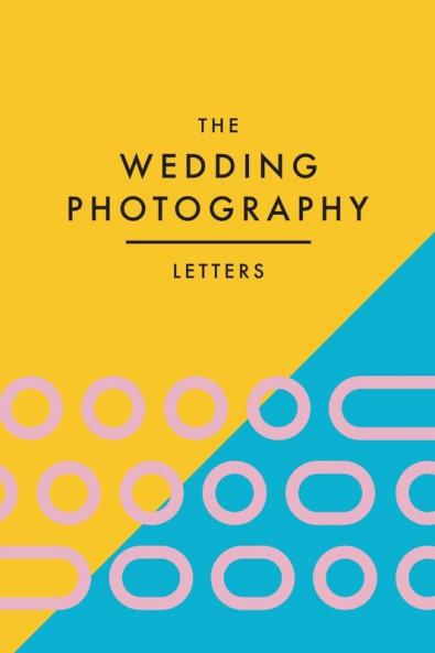 The Wedding Photography Letters