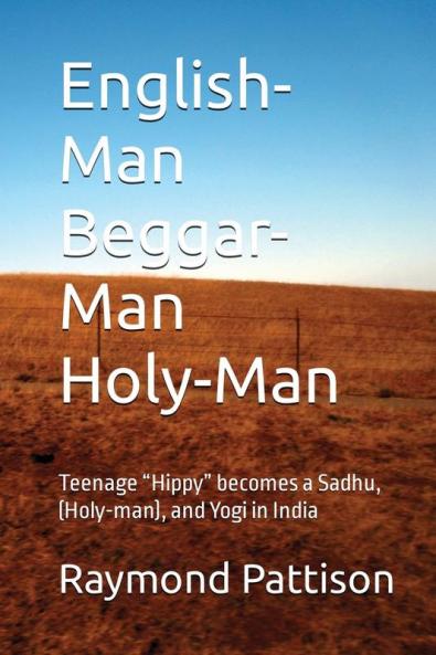 English-Man Beggar-Man Holy-Man