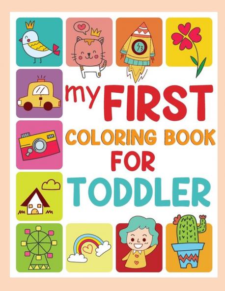My First Coloring Book for Toddlers
