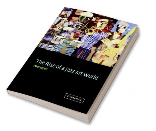 The Rise of a Jazz Art World