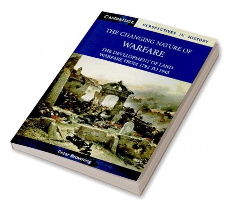 The Changing Nature of Warfare