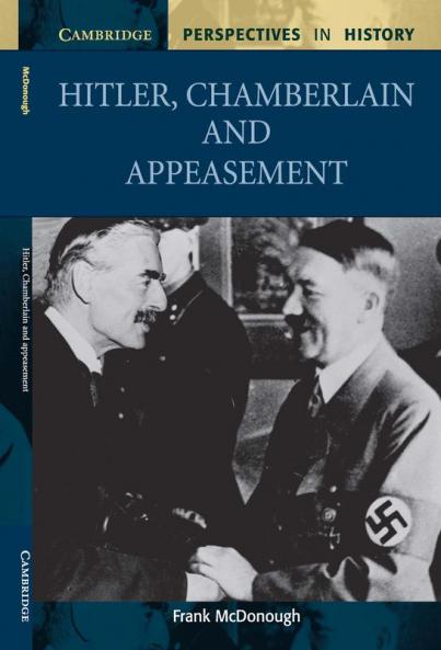 Hitler Chamberlain and Appeasement