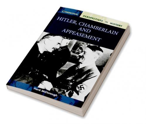 Hitler Chamberlain and Appeasement