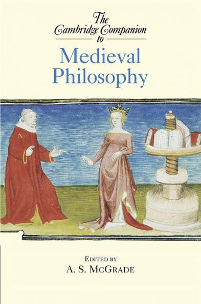 The Cambridge Companion to Medieval Philosophy