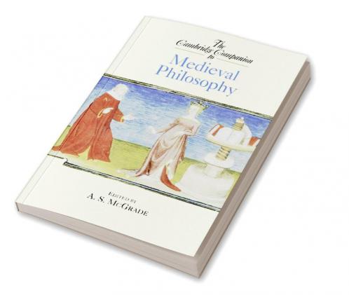 The Cambridge Companion to Medieval Philosophy