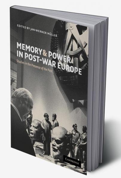 Memory and Power in Post-War Europe