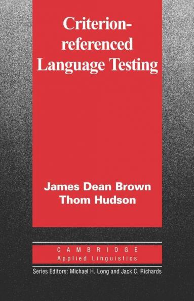 Criterion-Referenced Language Testing