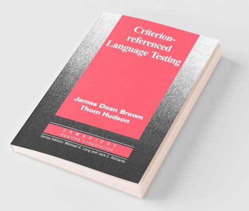 Criterion-Referenced Language Testing