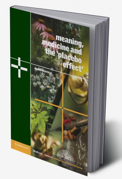 Meaning Medicine and the 'Placebo Effect'