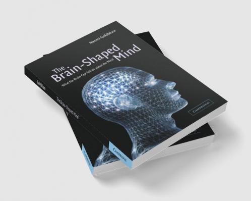 The Brain-Shaped Mind