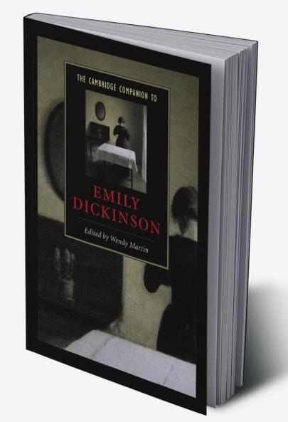 The Cambridge Companion to Emily Dickinson