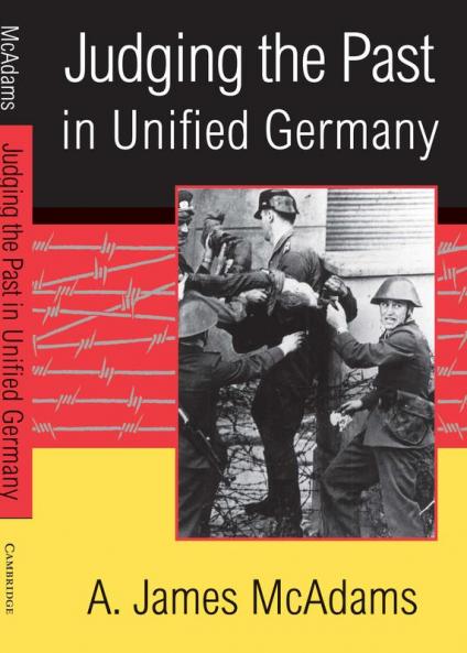 Judging the Past in Unified Germany