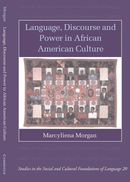 Language Discourse and Power in African American Culture