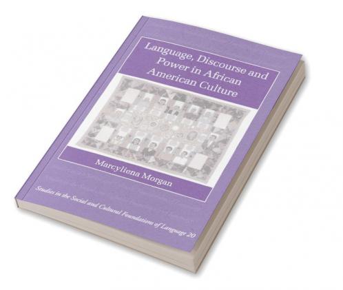 Language Discourse and Power in African American Culture
