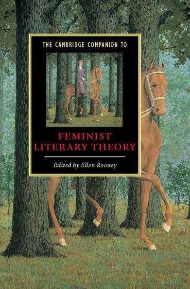 The Cambridge Companion to Feminist Literary Theory