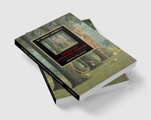 The Cambridge Companion to Feminist Literary Theory