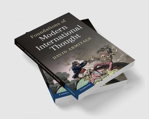 Foundations of Modern International Thought