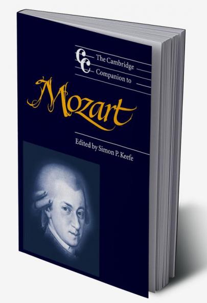 The Cambridge Companion to Mozart