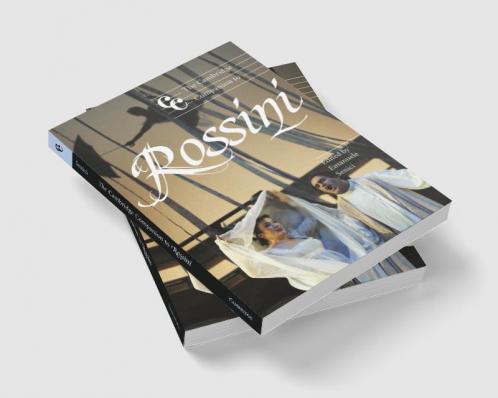The Cambridge Companion to Rossini