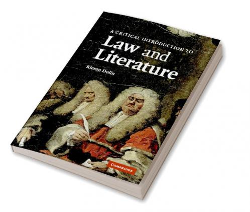 A Critical Introduction to Law and Literature