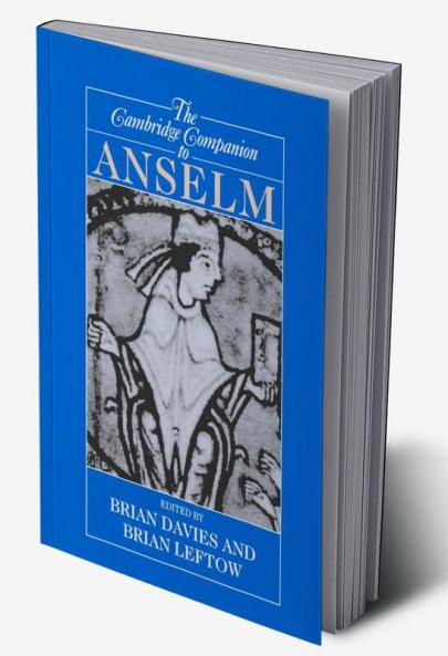 The Cambridge Companion to Anselm