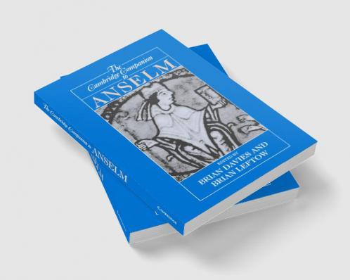 The Cambridge Companion to Anselm