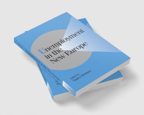 Unemployment in the New Europe