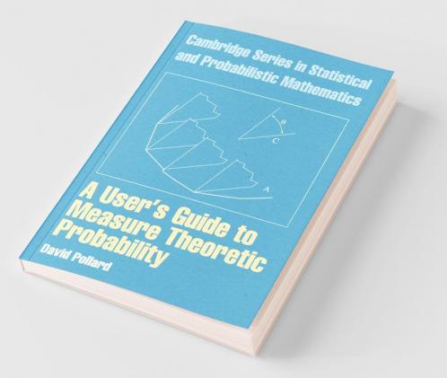 A User's Guide to Measure Theoretic Probability