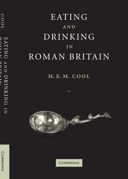 Eating and Drinking in Roman Britain