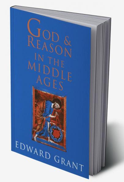 God and Reason in the Middle Ages