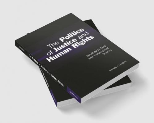 The Politics of Justice and Human Rights
