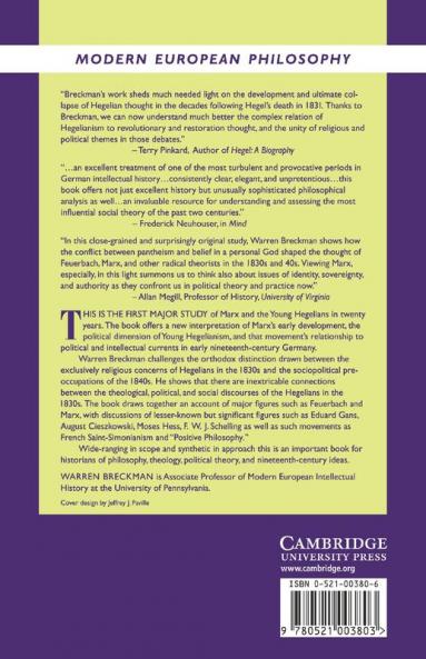 Marx the Young Hegelians and the Origins of Radical Social Theory