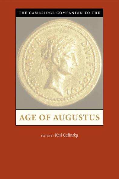 The Cambridge Companion to the Age of             Augustus