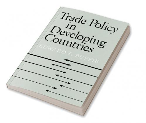 Trade Policy in Developing Countries