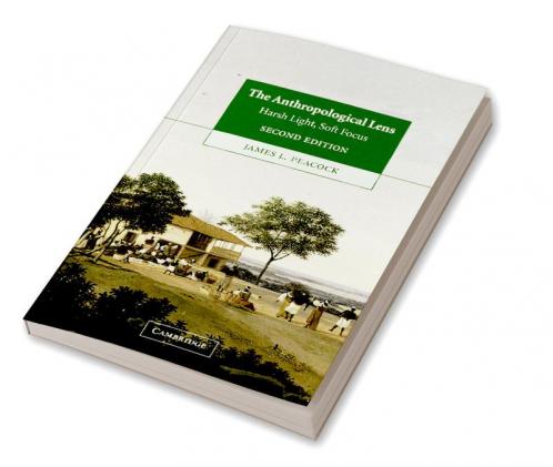 The Anthropological Lens
