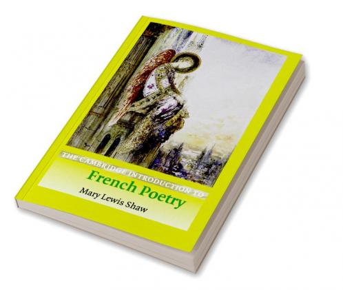 The Cambridge Introduction to French Poetry