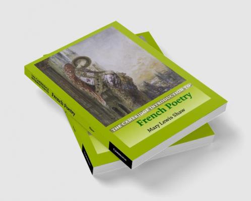 The Cambridge Introduction to French Poetry