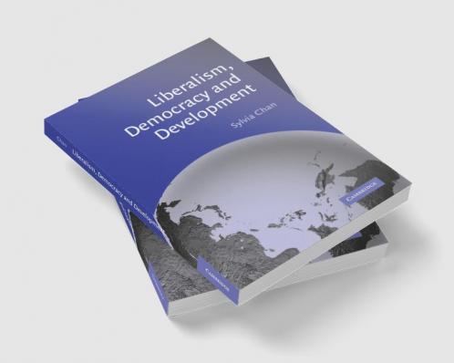 Liberalism Democracy and Development