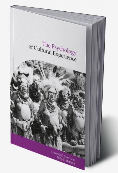 The Psychology of Cultural Experience