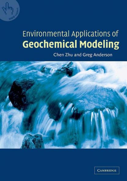Environmental Applications of Geochemical Modeling