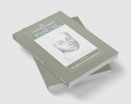 The Cambridge Companion to Pascal