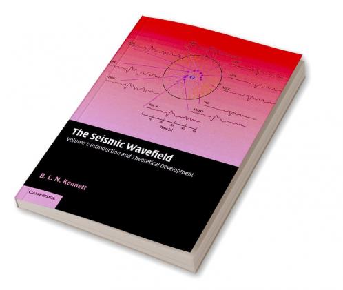 The Seismic Wavefield