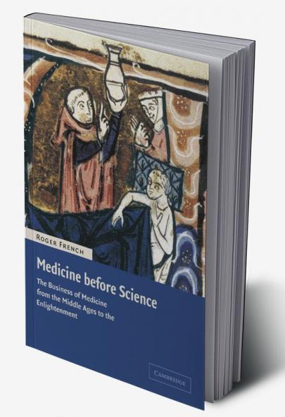 Medicine Before Science