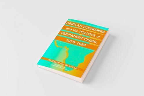 African Economies and the Politics of Permanent Crisis 1979-1999