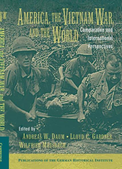 America the Vietnam War and the World
